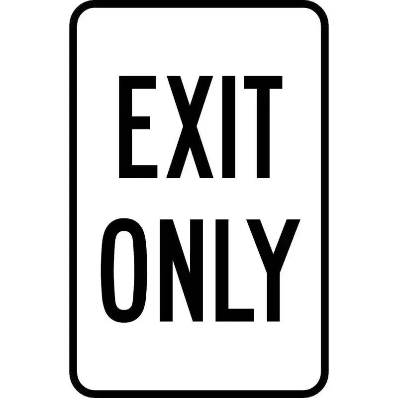 ”Exit Only ” Aluminum Traffic Control Sign